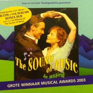 Nederlandse Cast 'The Sound Of Music' - The Sound Of Music (De Musical)