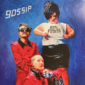 The Gossip - Real Power