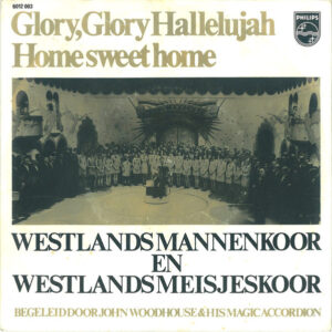 Westlands Mannenkoor - Glory, Glory Hallelujah / Home Sweet Home