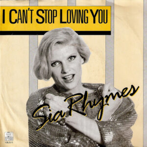Sia Rhymes - I Can't Stop Loving You