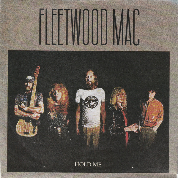 Fleetwood Mac - Hold Me 1 Fleetwood Mac - Hold Me