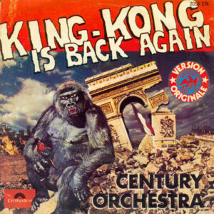 Century Orchestra - King-Kong Is Back Again