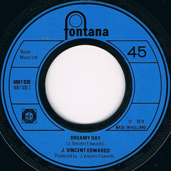 J. Vincent Edwards - I Can't Let Maggie Go / Dreamy Day 4 J. Vincent Edwards - I Can't Let Maggie Go / Dreamy Day