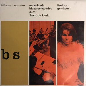 Nederlands Blazers Ensemble - Sinfonia / Voor Mij Hoeft het Niet