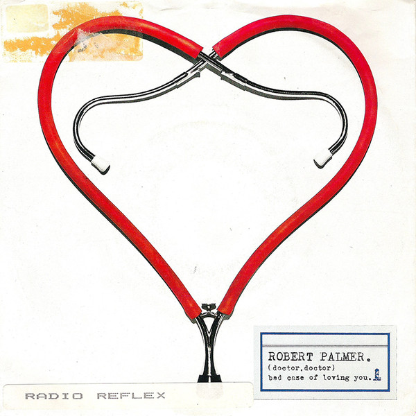 Robert Palmer - Bad Case Of Loving You (Doctor, Doctor) 1 Robert Palmer - Bad Case Of Loving You (Doctor, Doctor)