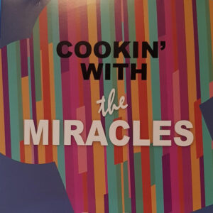 The Miracles - Cookin' With The Miracles
