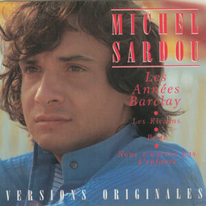 Michel Sardou - Les Années Barclay