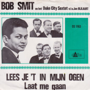 Bob Smit - Lees Je 't In Mijn Ogen