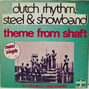 The Dutch Rhythm Steel & Showband - Theme From Shaft