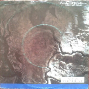 Me & The Heat - Naked Bodies Shouting