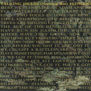 Talking Heads - (Nothing But) Flowers
