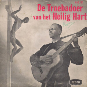 De Troebadoer Van Het Heilig Hart - Molokaï