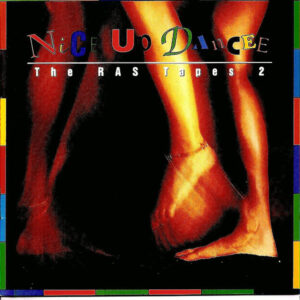 Various - Nice Up Dancee: The RAS Tapes 2
