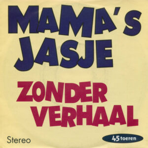 Mama's Jasje - Zonder Verhaal
