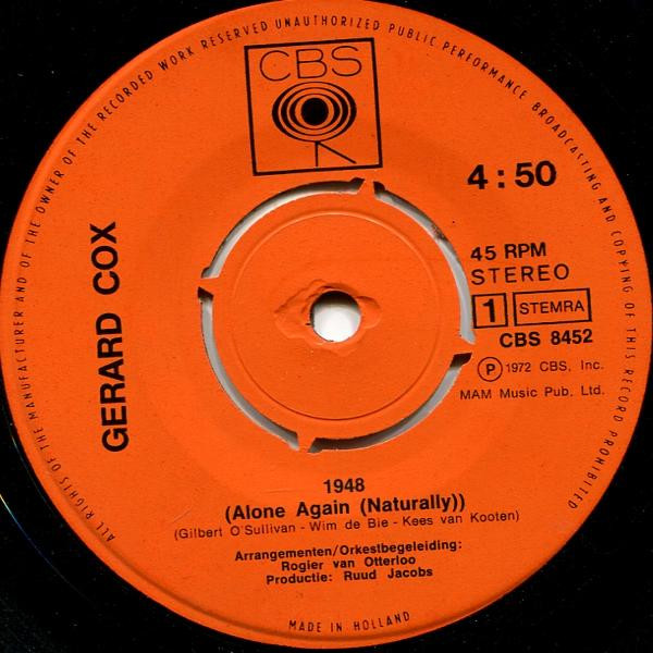 Gerard Cox - 1948 (Alone Again Naturally) / Wat Jammer Toch Dat Alles Altijd Overgaat 3 Gerard Cox - 1948 (Alone Again Naturally) / Wat Jammer Toch Dat Alles Altijd Overgaat