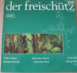 Carl Maria von Weber - Der Freischütz