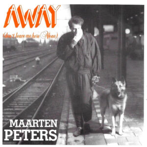 Maarten Peters - Away (Don't Leave Me Here Alone)