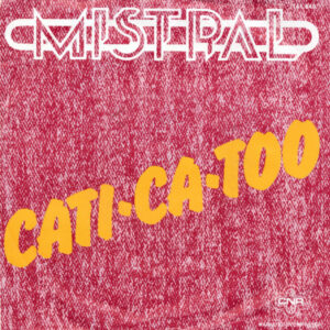 Mistral (2) - Cati-Ca-Too