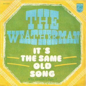Weathermen (2) - It's The Same Old Song