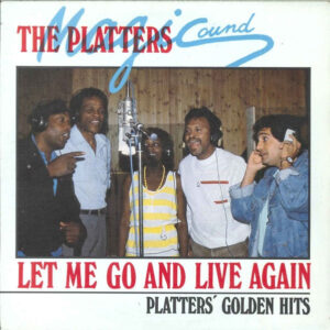 The Magic Platters - Let Me Go And Live Again