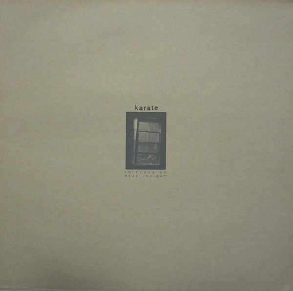 Karate - In Place Of Real Insight 1 Karate - In Place Of Real Insight