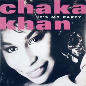 Chaka Khan - It's My Party
