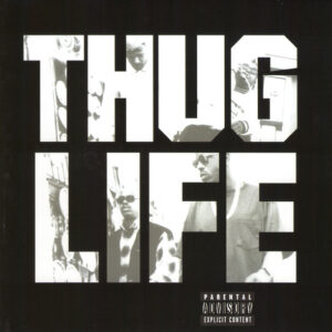 Thug Life - Volume I