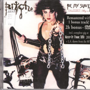 Bitch (2) - Be My Slave / Damnation Alley