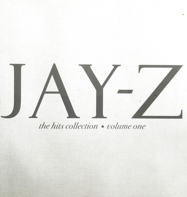Jay-Z - The Hits Collection ◆ Volume One 1 Jay-Z - The Hits Collection ◆ Volume One