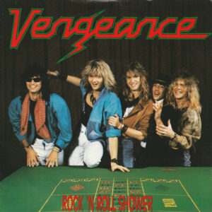 Vengeance (3) - Rock 'n Roll Shower
