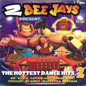 Various - 2 DeeJays Present: The Hottest Dance Hits 2