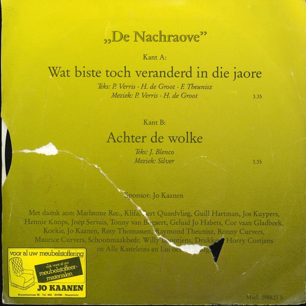 De Nachraove - Wat Biste Toch Veranderd In Die Jaore / Achter De Wolke 2 De Nachraove - Wat Biste Toch Veranderd In Die Jaore / Achter De Wolke