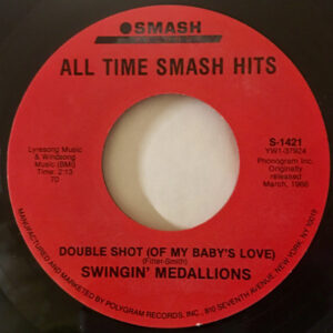 Swingin' Medallions - Double Shot (Of My Baby's Love)/Mendocino