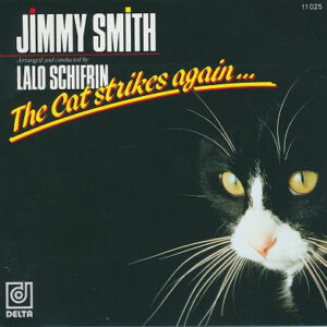 Jimmy Smith - The Cat Strikes Again...