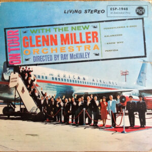 The New Glenn Miller Orchestra - On Tour With The New Glenn Miller Orchestra