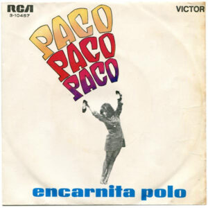 Encarnita Polo - Paco Paco Paco