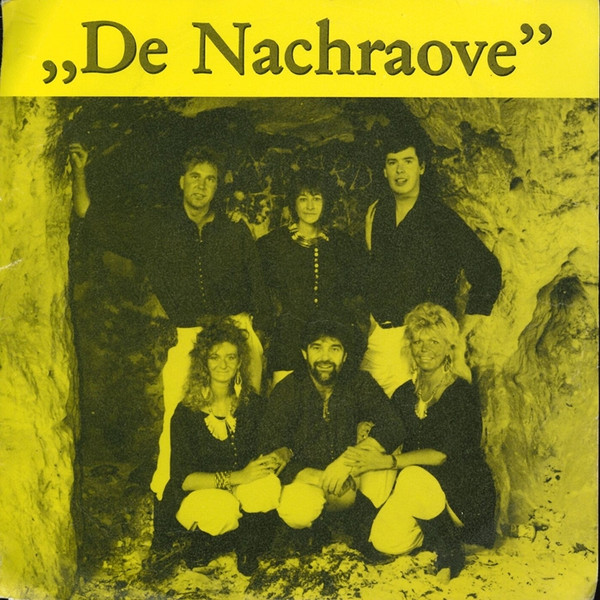 De Nachraove - Wat Biste Toch Veranderd In Die Jaore / Achter De Wolke 1 De Nachraove - Wat Biste Toch Veranderd In Die Jaore / Achter De Wolke