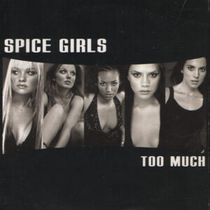 Spice Girls - Too Much