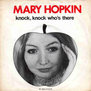 Mary Hopkin - Knock, Knock Who's There?