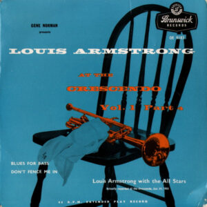Louis Armstrong - Greg Norman Presents Louis Armstrong At The Crescendo Volume 1 Part 4