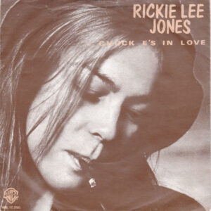 Rickie Lee Jones - Chuck E.'s In Love