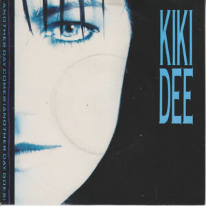 Kiki Dee - Another Day Comes (Another Day Goes)