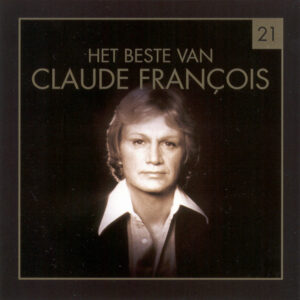Claude François - Het Beste Van Claude François