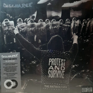 Discharge - Protest And Survive: The Anthology