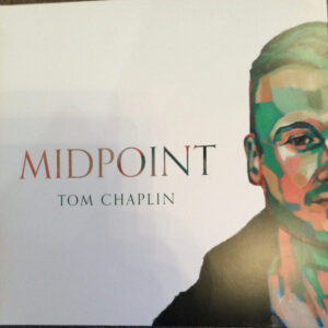 Tom Chaplin - Midpoint