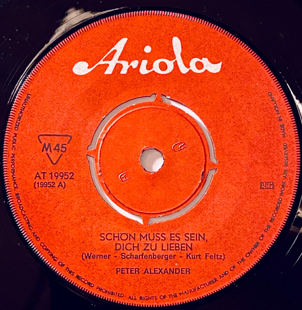 Peter Alexander - Schön Muß Es Sein, Dich Zu Lieben / Eine Frau Lebt Für Die Liebe 3 Peter Alexander - Schön Muß Es Sein, Dich Zu Lieben / Eine Frau Lebt Für Die Liebe