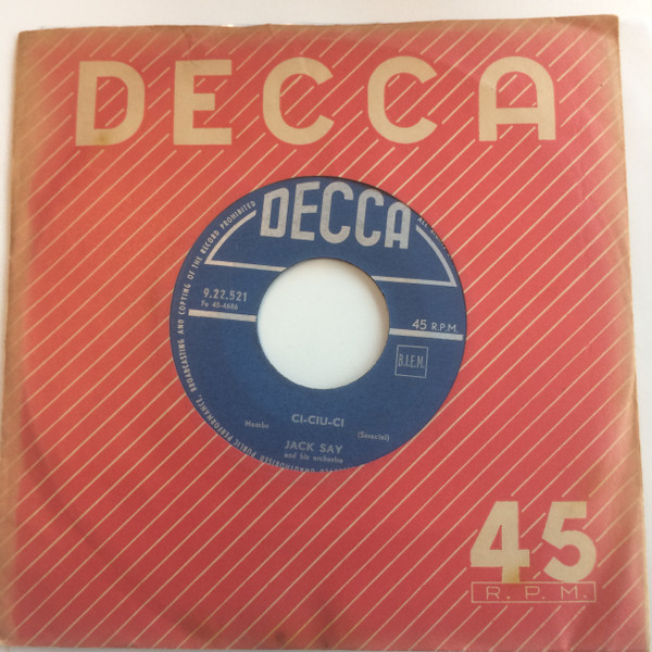 Jacques Say Et Son Orchestre - Ci-Ciu-Ci / Lola 3 Jacques Say Et Son Orchestre - Ci-Ciu-Ci / Lola