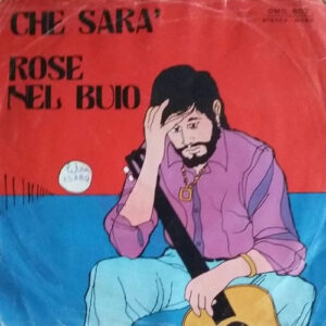 Rino Gionchetta - Che Sara / Rose Nel Buio
