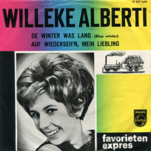 Willeke Alberti - De Winter Was Lang / Auf Wiederseh'n, Mein Liebling