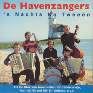 De Havenzangers - 's Nachts Na Tweeen